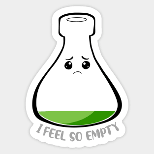 I Feel So Empty Sticker